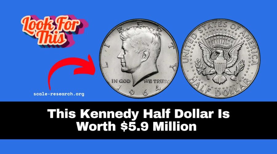 This Kennedy Half Dollar Is Worth $5.9 Million — And It Might Still Be In Circulation!